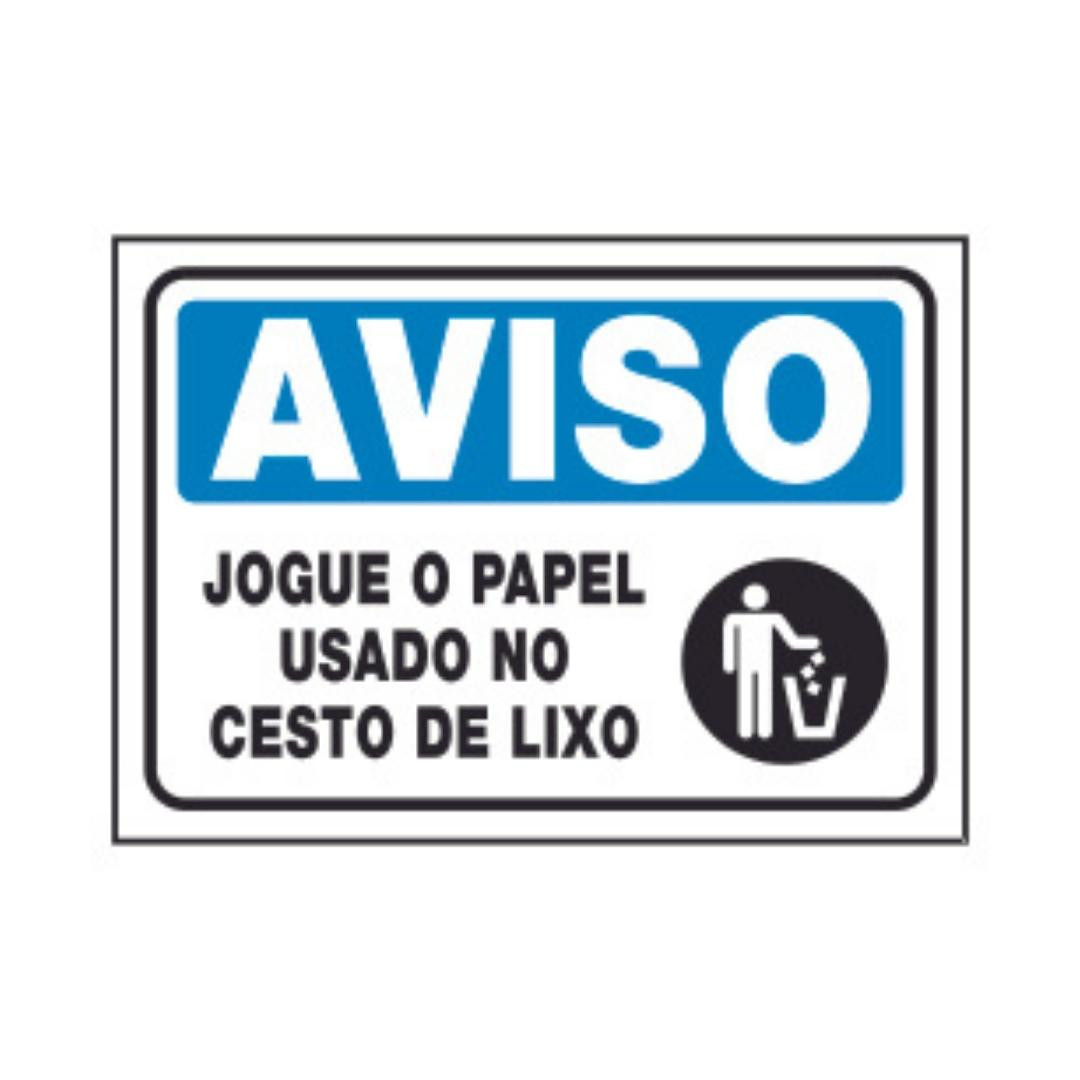 Placa Aviso Jogue Papel Usado No Lixo -  - Loja de Sinalização