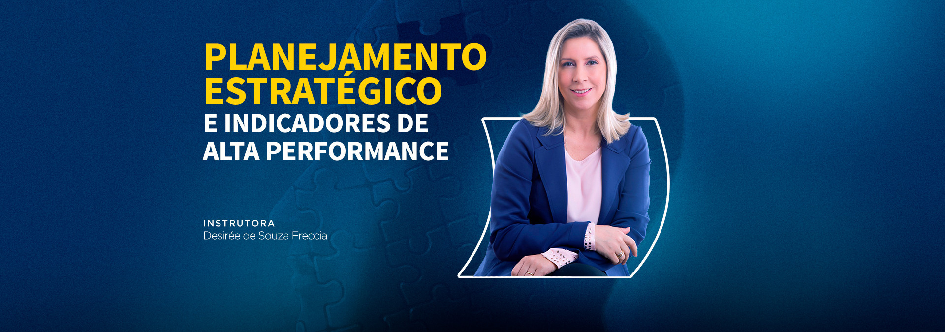 Planejamento Estratégico e Indicadores de Alta Performance