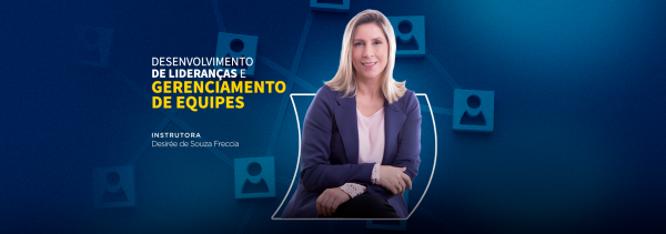 Desenvolvimento de Lideranças e Gerenciamento de Equipes