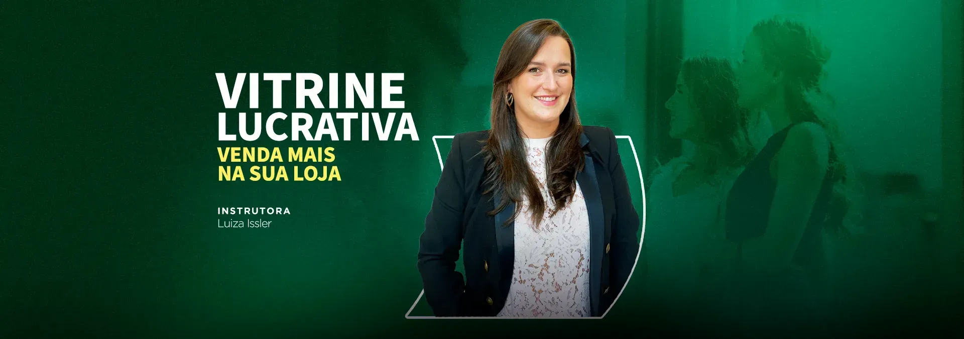 Vitrine Lucrativa: Venda Mais na sua loja
