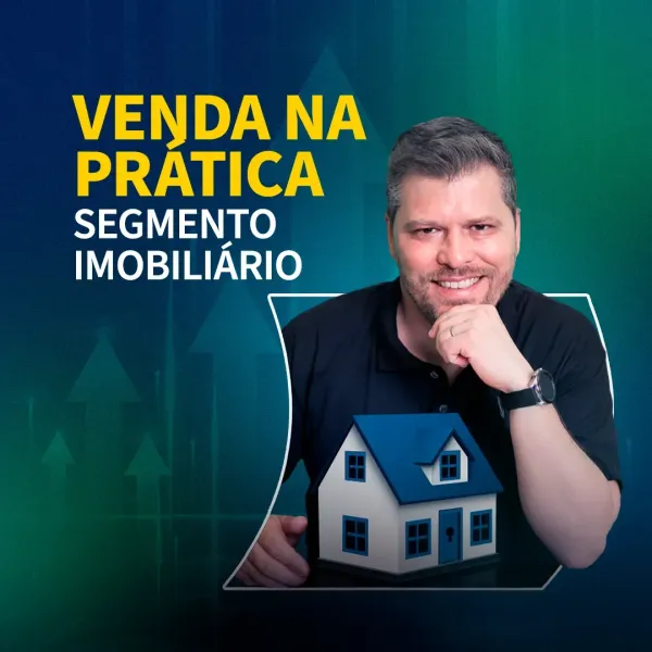 Venda na Prática - Segmento Imobiliário