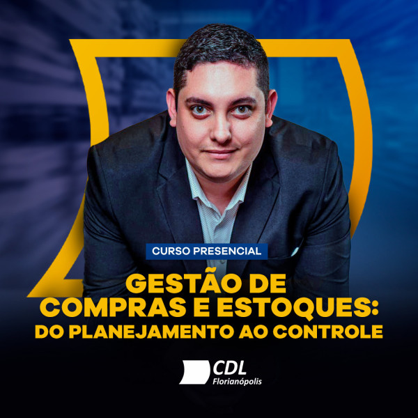 Gestão de Compras e Estoques: Do Planejamento ao Controle